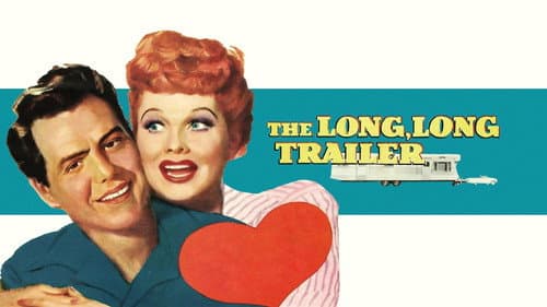 The Long, Long Trailer still