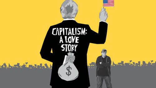 Capitalism: A Love Story still