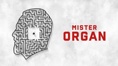 Mister Organ still