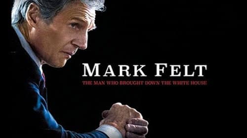 Mark Felt: The Man Who Brought Down the White House still