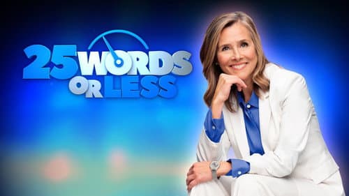 25 Words or Less still