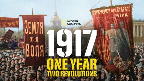 1917: One Year, Two Revolutions still