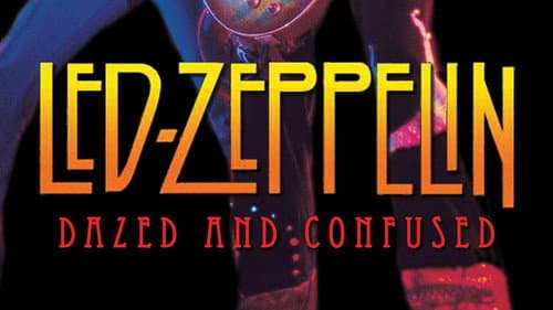 Led Zeppelin: Dazed & Confused still