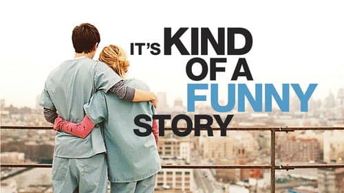 It's Kind of a Funny Story still
