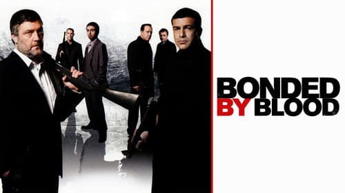 Bonded by Blood still