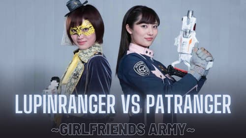 Kaitou Sentai Lupinranger VS Keisatsu Sentai Patranger ~GIRLFRIENDS ARMY~ still