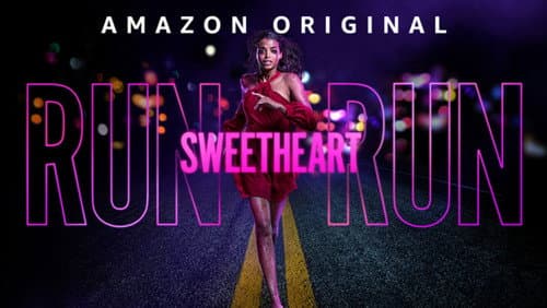 Run Sweetheart Run still