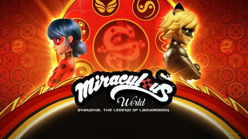 Miraculous World: Shanghai - The Legend of Ladydragon still