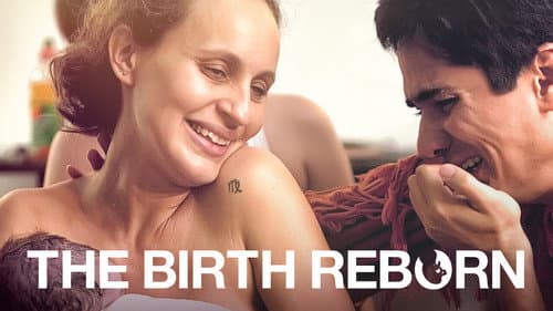 The Birth Reborn still