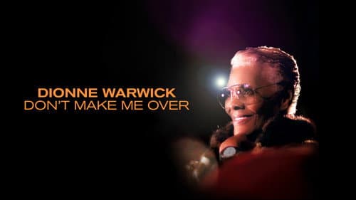 Dionne Warwick: Don't Make Me Over still