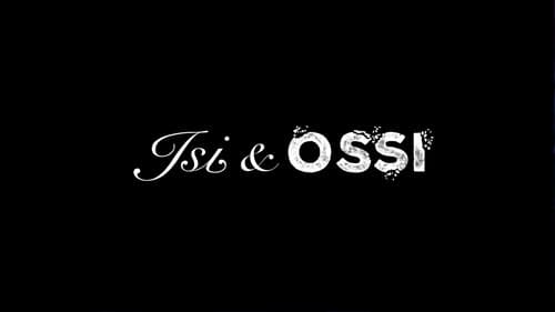 Isi & Ossi still