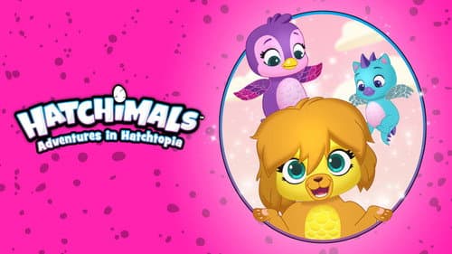 Hatchimals: Adventures in Hatchtopia still