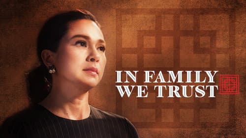 In Family We Trust still