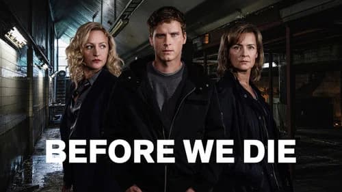 Before We Die still