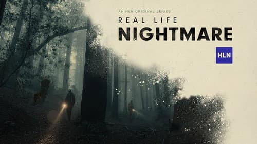Real Life Nightmare still