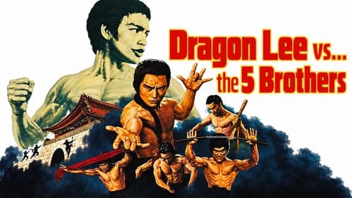Dragon Lee Vs. The 5 Brothers still