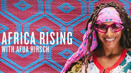 Africa Rising with Afua Hirsch still