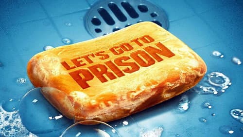 Let's Go to Prison still