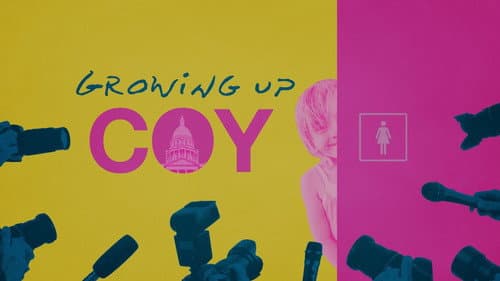 Growing Up Coy still