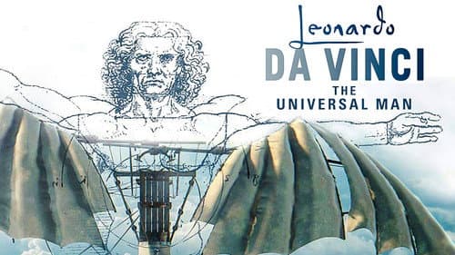 Leonardo Da Vinci: The Universal Man still