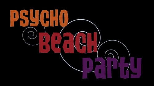 Psycho Beach Party still
