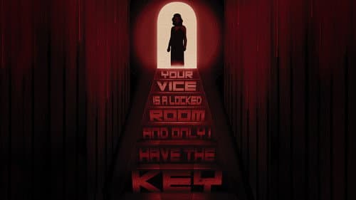 Your Vice Is a Locked Room and Only I Have the Key still