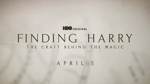 Finding Harry: The Craft Behind the Magic still