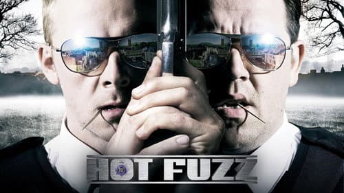 Hot Fuzz still
