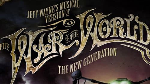 Jeff Wayne's Musical Version of the War of the Worlds - The New Generation: Alive on Stage! still