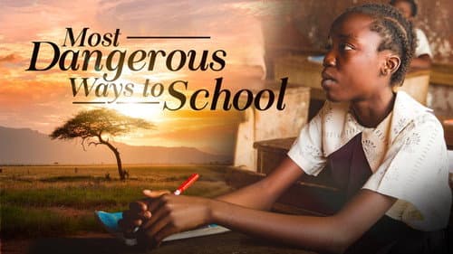 The Most Dangerous Ways to School still