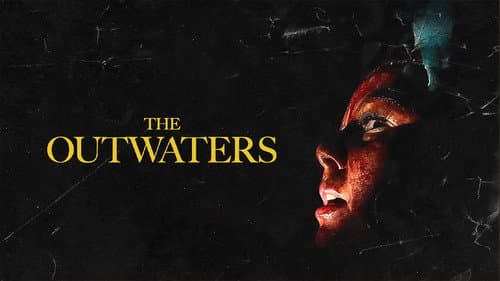 The Outwaters still