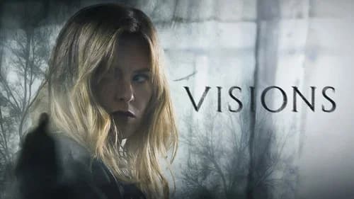 Visions still