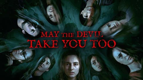 May the Devil Take You Too still