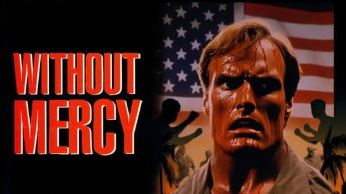 Without Mercy still