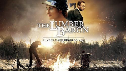 The Lumber Baron still