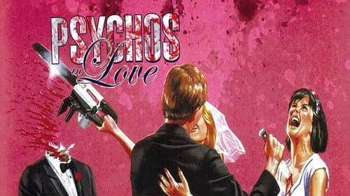 Psychos in Love still