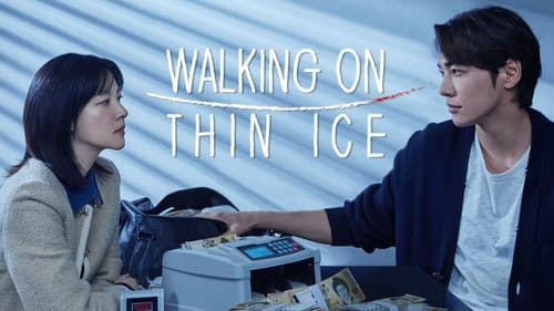 Walking on Thin Ice still