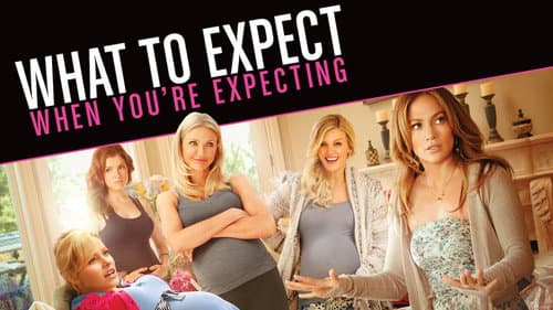 What to Expect When You're Expecting still