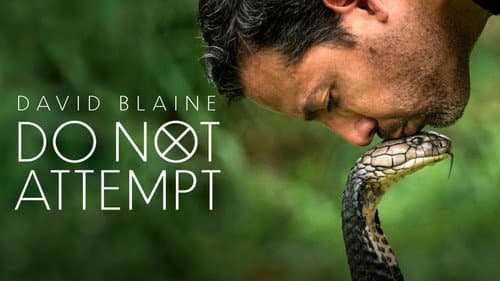 David Blaine Do Not Attempt still