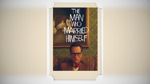 The Man Who Married Himself still