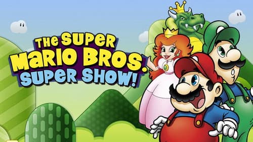 The Super Mario Bros. Super Show! still