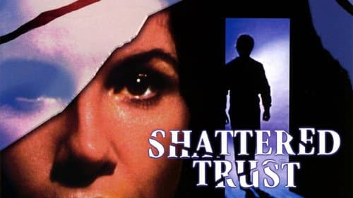 Shattered Trust: The Shari Karney Story still