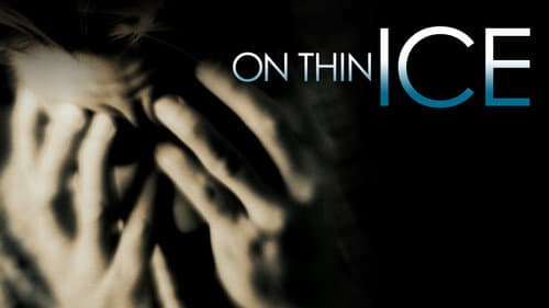 On Thin Ice still
