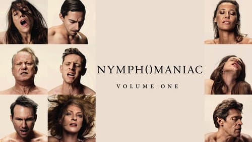 Nymphomaniac: Vol. I still