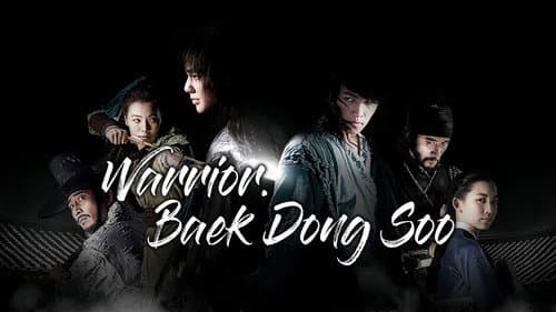 Warrior Baek Dong Soo still