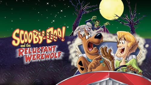 Scooby-Doo! and the Reluctant Werewolf still
