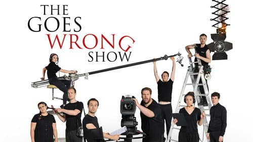 The Goes Wrong Show still