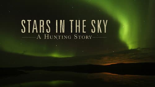 Stars in the Sky: A Hunting Story still
