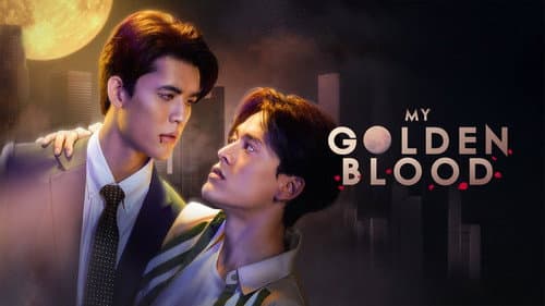 My Golden Blood still