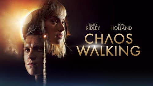 Chaos Walking still